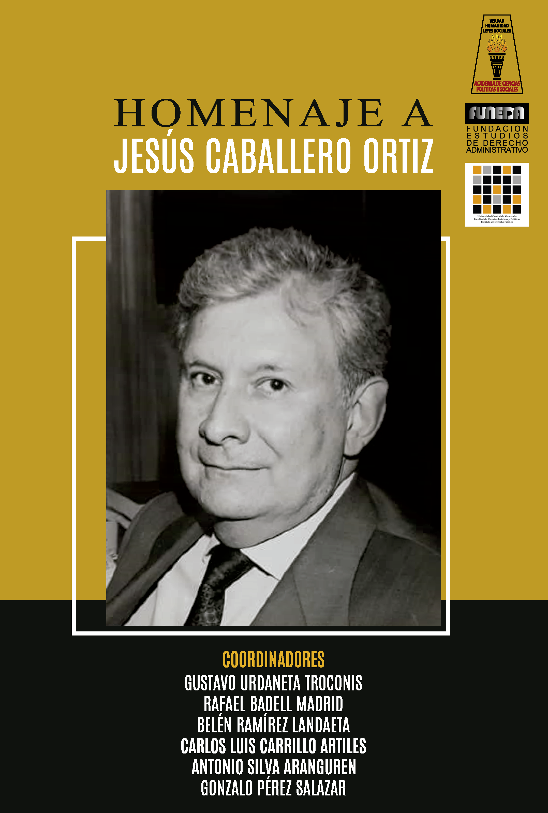 Presentación del Libro Homenaje al Dr. Jesús Caballero Ortiz